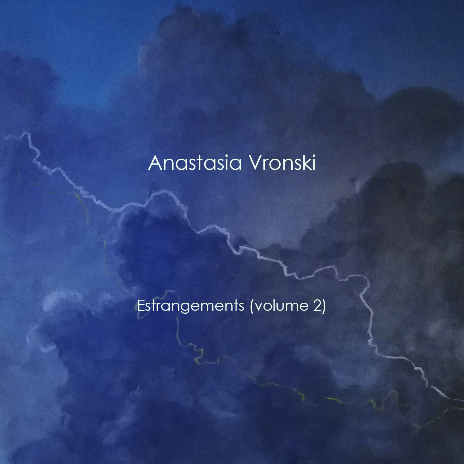 Anastasia Vronski – Estrangements (Volume 2)