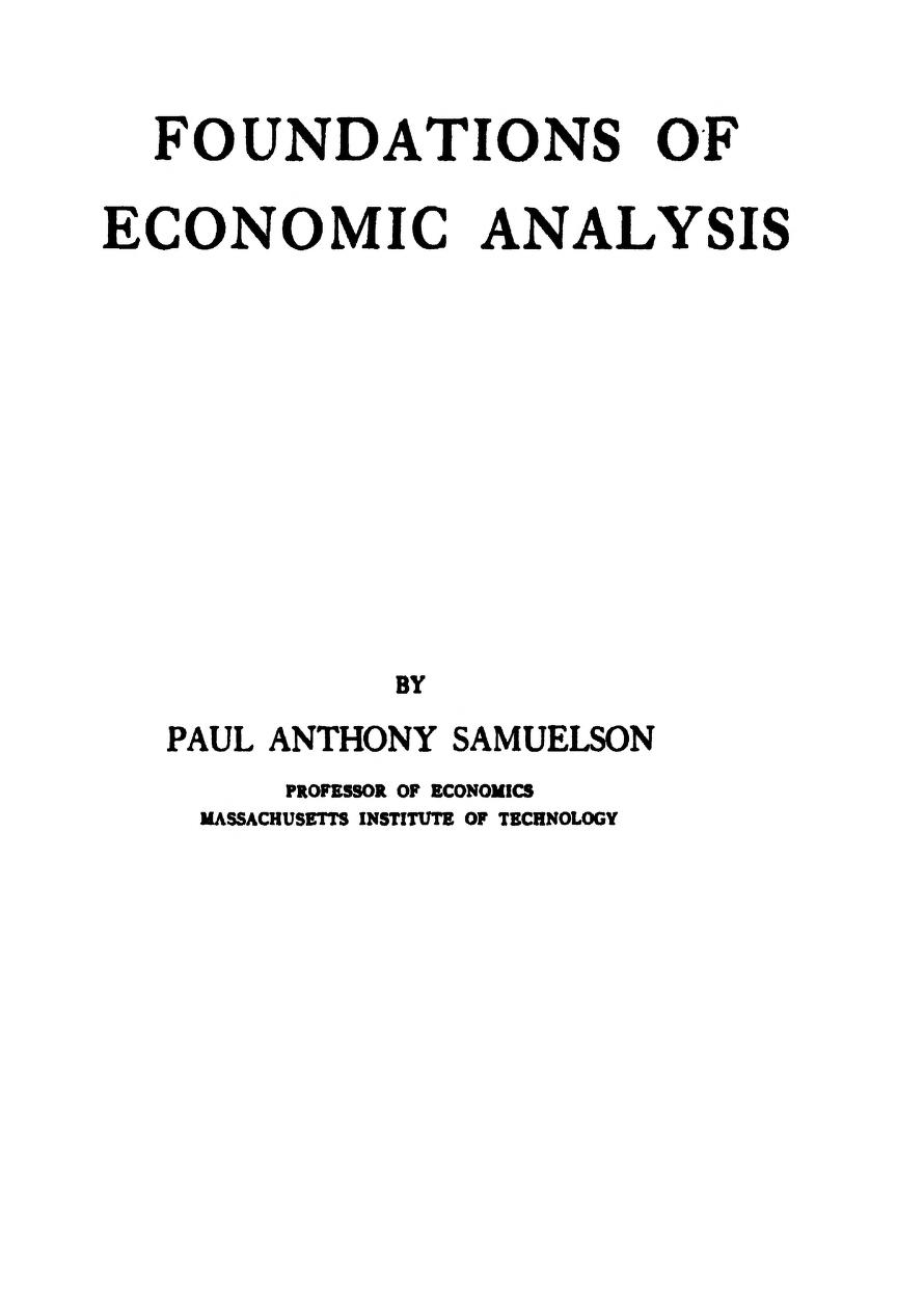 Foundations Of Economic Analysis : Samuelson, Paul Anthony : Free